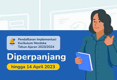 Pendaftaran dan Refleksi Kurikulum Merdeka Diperpanjang