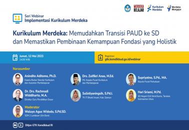 Seri Webinar IKM: Memudahkan Transisi PAUD ke SD dan Memastikan Pembinaan Kemampuan Fondasi yang Holistik