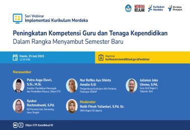 Seri Webinar IKM: Peningkatan Kompetensi Guru dan Tenaga Kependidikan Dalam Rangka Menyambut Semester Baru