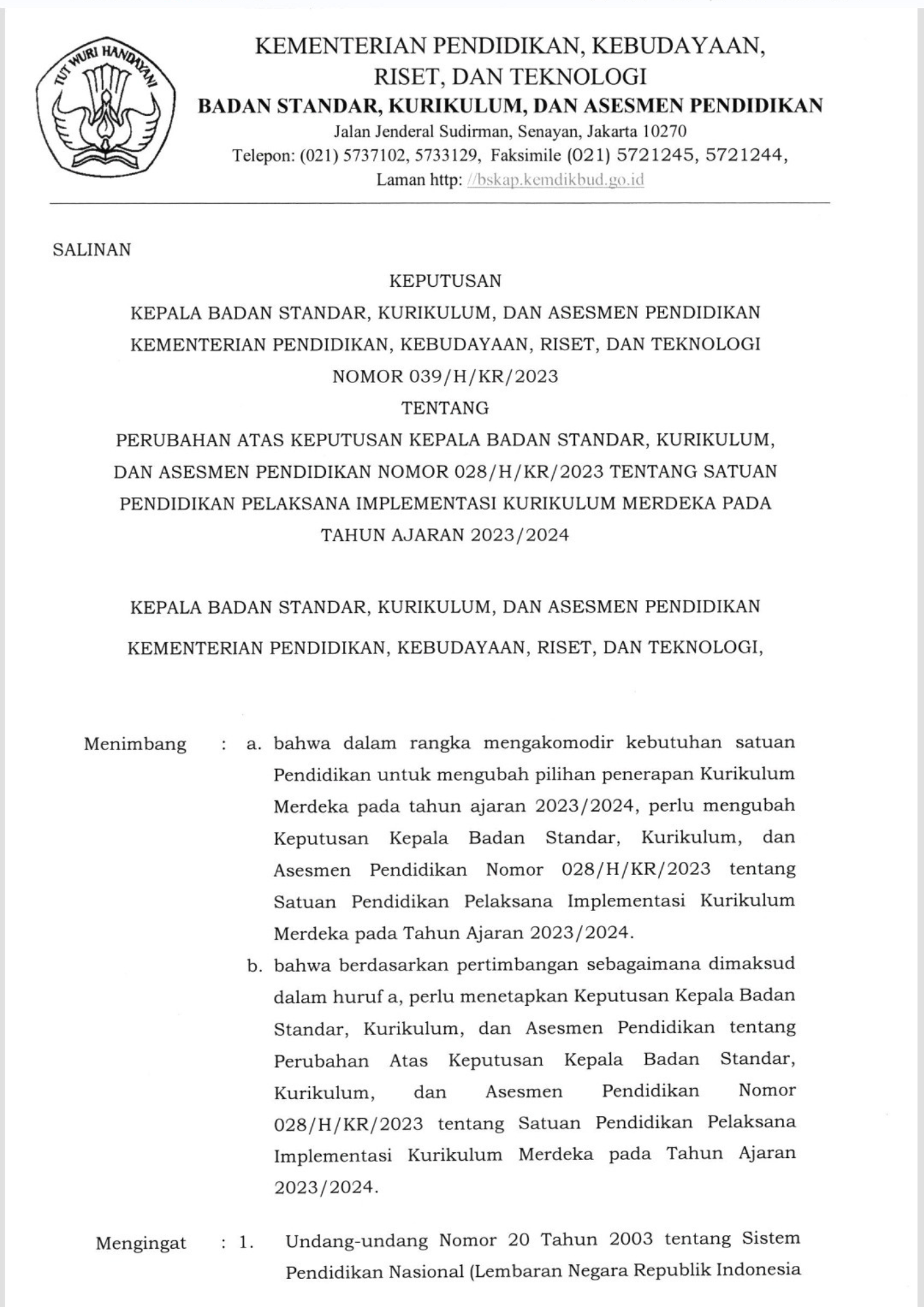 Cover Surat Keputusan Kepala BSKAP No. 039/H/KR/2023 tentang Perubahan atas Keputusan Kepala BSKAP No. 028/H/KR/2023 tentang Satuan Pendidikan Pelaksana Implementasi Kurikulum Merdeka Pada Tahun Ajaran 2023/2024