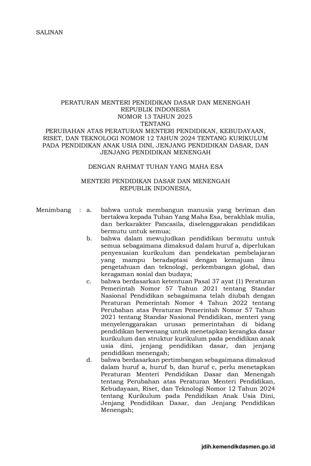 Cover Peraturan Menteri Pendidikan Dasar dan Menengah Republik Indonesia Nomor 13 Tahun 2025 tentang Perubahan atas Peraturan Menteri Pendidikan, Kebudayaan, Riset, dan Teknologi Nomor 12 Tahun 2024 tentang Kurikulum pada Pendidikan Anak Usia Dini, Jenjang Pendidikan Dasar, dan Jenjang Pendidikan Menengah