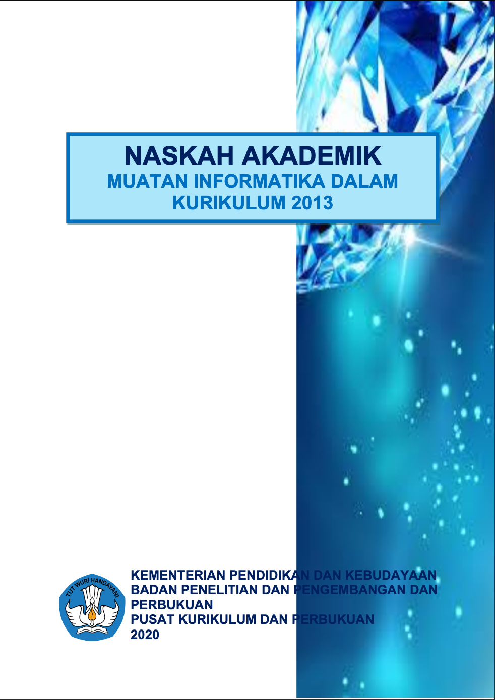 Cover Naskah Akademik Muatan Informatika dalam Kurikulum 2013